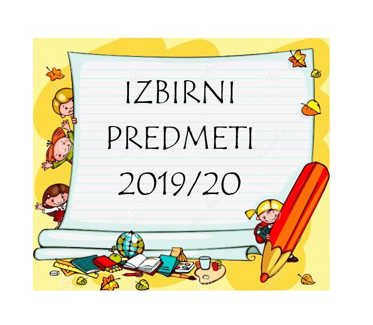 Izbirni predmeti v šolskem letu 2019/20